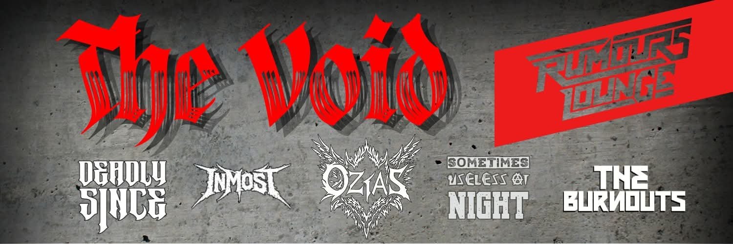 The Void @ Rumours Lounge 10 Oct