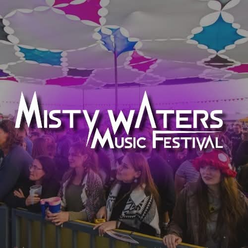Misty Waters Music Festival 3 May