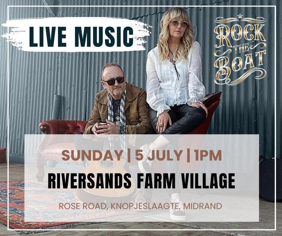 Rock the Boat @ Riversands Farm Village · Midrand 5 Jul