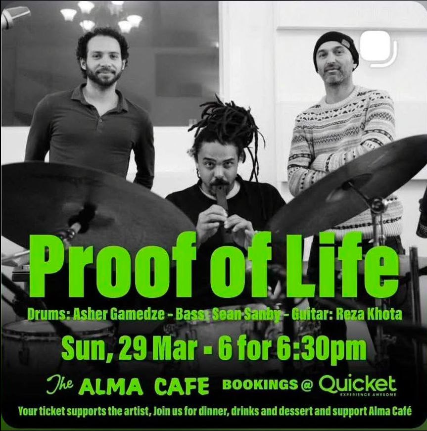 Proof of Life @ The Alma Cafe, Cape Town, 29 March 2026 18:30, R6
